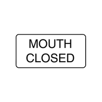 "MOUTH CLOSED" - X-RAY LABEL 500/BOX Box